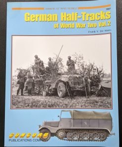 German Half-Tracks Of World War Two Vol 2 Frank De Sisto Concord Pub. 7067 (Used Book)